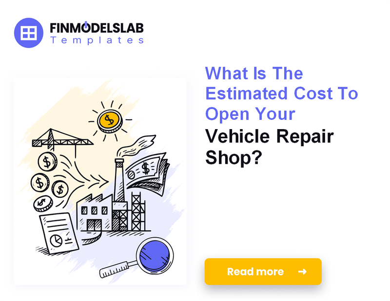 Startup Costs to Open a Vehicle Repair Shop
