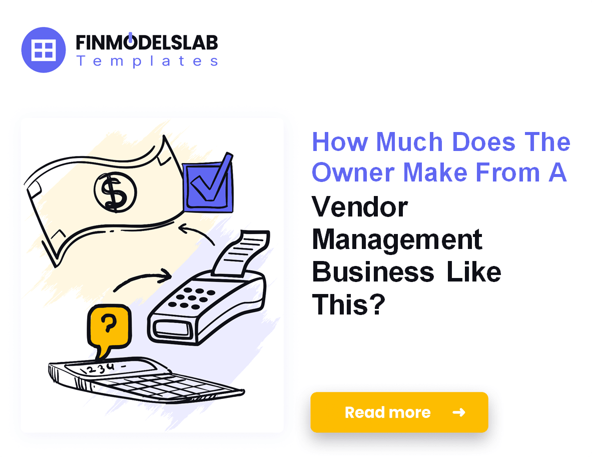 Vendor Management Owner Income: How Much You Can Make