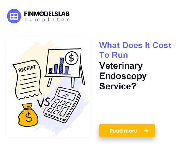 What Does It Cost To Run Veterinary Endoscopy Service?