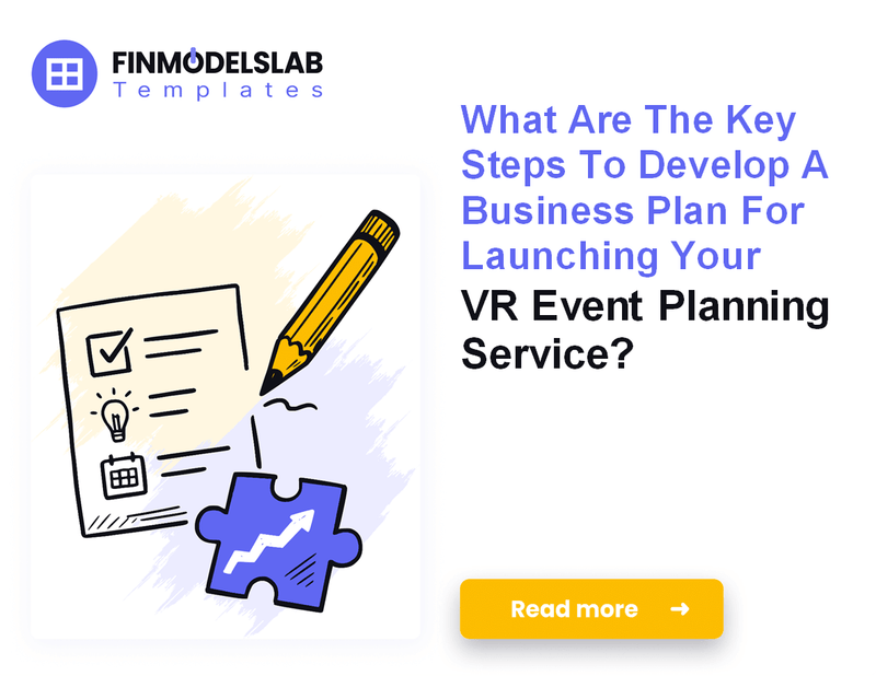 How to Write a VR Event Planning Business Plan in 7 Steps