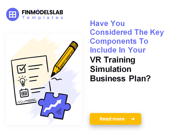 How to Write a VR Training Simulation Business Plan