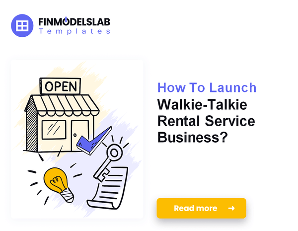 How To Launch Walkie-Talkie Rental Service Business?