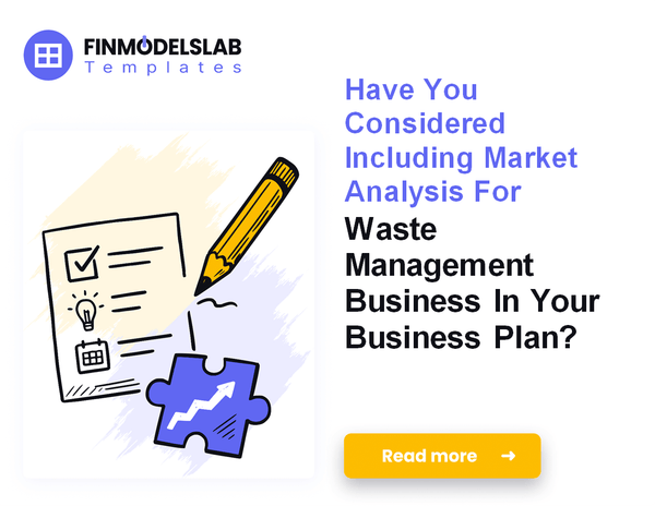 How to Write a Waste Management Business Plan in 7 Steps