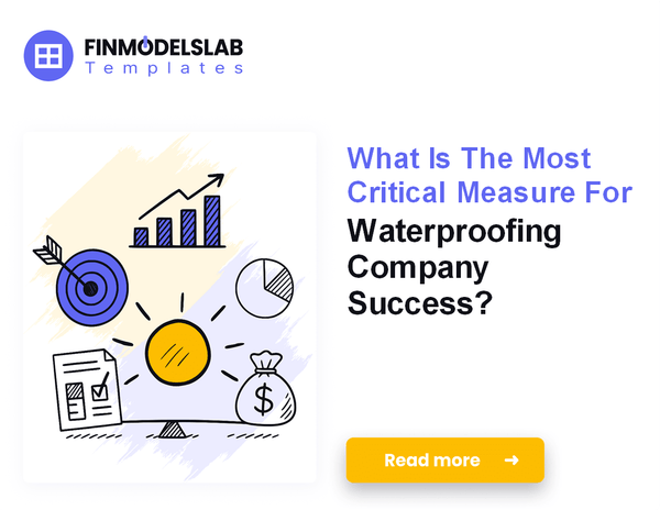 7 Core KPIs to Track for a Waterproofing Company