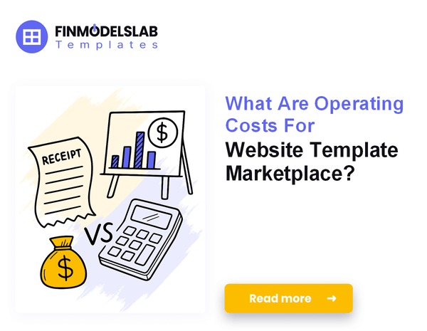 What Are Operating Costs For Website Template Marketplace?