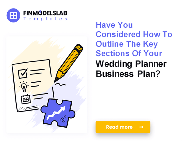 How to Write a Wedding Planner Business Plan in 7 Steps