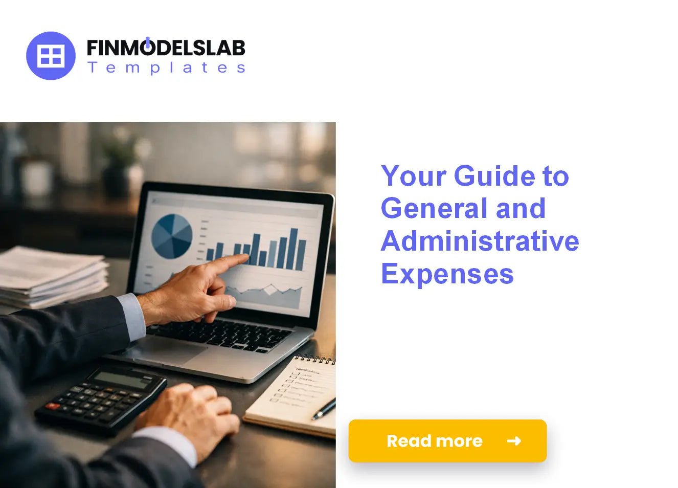 Mastering General and Administrative Expenses: Your Ultimate Guide