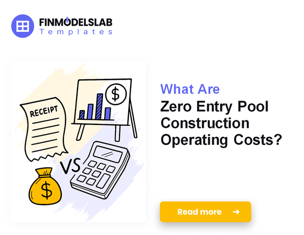 What Are Zero Entry Pool Construction Operating Costs?