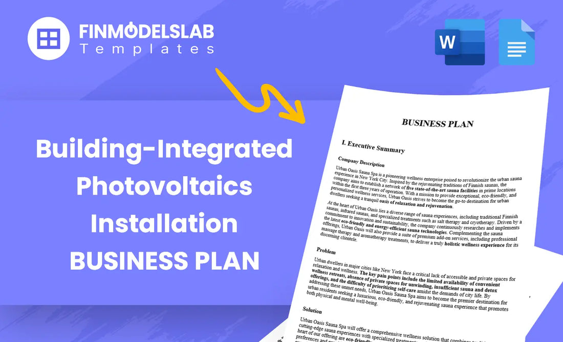 Building-Integrated Photovoltaics Installation Business Plan - a template for installers and entrepreneurs to secure funding and streamline launch, with pre-written content, investor-ready formatting and time-saving guidance; reduces research and consultant costs.