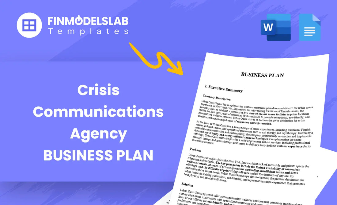 Crisis Communications Agency Business Plan template built for agencies and PR leaders to secure funding and clients, with pre-written content, investor-ready formatting, customizable in Word, saves time and meets lender standards