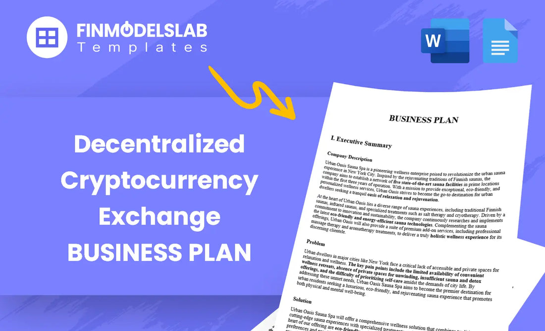 Decentralized Cryptocurrency Exchange business plan template for founders and startups, built to attract investors and streamline launch. Includes investor-ready formatting, customizable in Word, high-level financial forecasts; saves time and meets lender/investor standards while guiding market research.