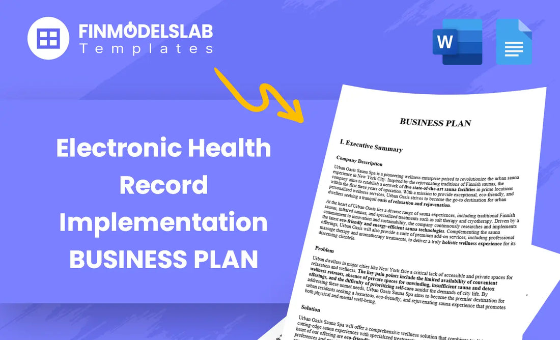 Electronic Health Record Implementation Business Plan - built for healthcare consultants and IT leaders to plan and deploy EHR systems, with pre-written content, investor-ready formatting, and time-saving templates; addresses time constraints and investor/lender standards.