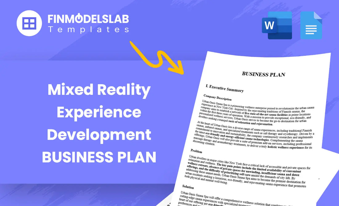 Mixed Reality Experience Development Business Plan - a startup-ready template built for founders and creative studios to plan immersive XR services, with investor-ready formatting, customizable Word content, and time-saving frameworks; helps meet lender/investor standards and avoid costly consultants.