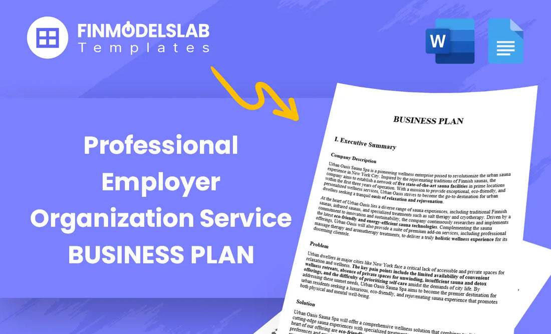 Professional Employer Organization Service Business Plan - built for HR entrepreneurs and startups seeking scalable workforce solutions; includes pre-written content, investor-ready formatting, comprehensive structure; saves time and helps meet investor/lender standards while avoiding consultant costs and overwhelm.