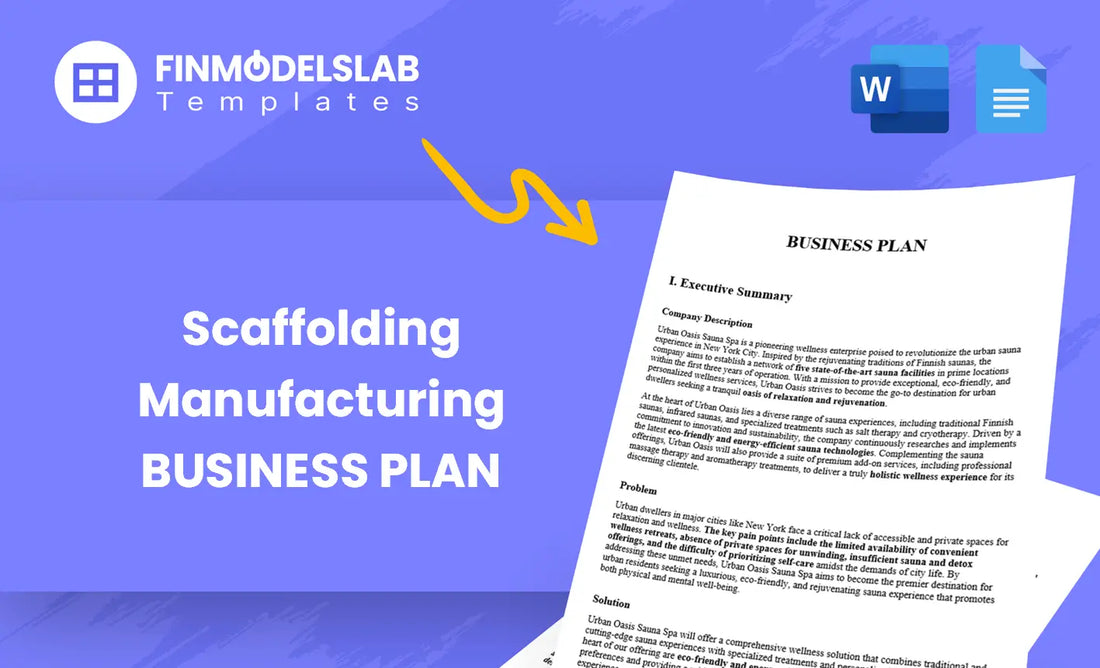 Scaffolding Manufacturing Business Plan - a business plan template for manufacturers and investors, built to save time with pre-written content, investor-ready formatting and high-level financial forecasts, helping avoid consultant costs and meet lender standards.