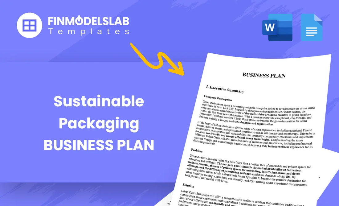 Sustainable Packaging Business Plan template for entrepreneurs and startups, built to win funding and streamline launch with pre-written content, investor-ready formatting, customizable in Word; saves time and cuts consultant costs while guiding market research.