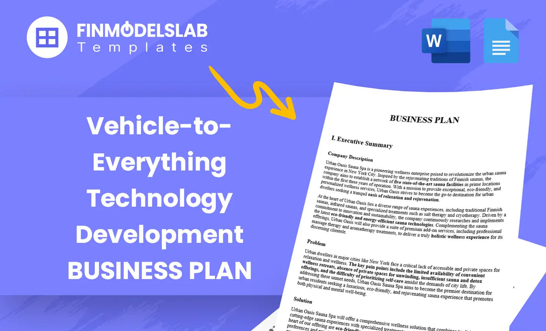 Vehicle-to-Everything Technology Development Business Plan - a startup template built for founders and engineers to secure funding and scale. Includes investor-ready formatting, market research framework, high-level forecasts; saves time and meets lender/investor standards.